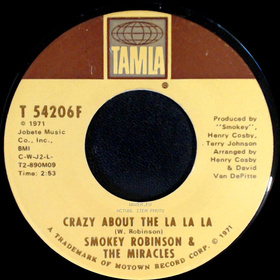 Smokey Robinson & The Miracles - Oh Baby Baby I Love You / Crazy About The La La La side B