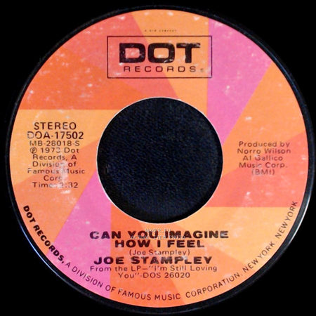 Joe Stampley - Can You Imagine How I Feel / How Lucky Can One Man Be side A
