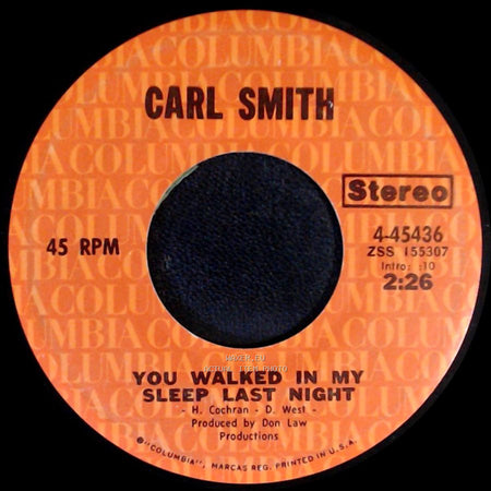 Carl Smith - You Walked In My Sleep Last Night / Red Door side A