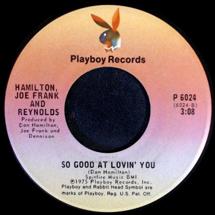 Hamilton, Joe Frank And Reynolds - So Good At Lovin’ You / Fallin' In Love side A