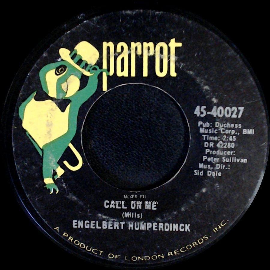 Engelbert Humperdinck - A Man Without Love (Quando M'innamoro) / Call On Me side B