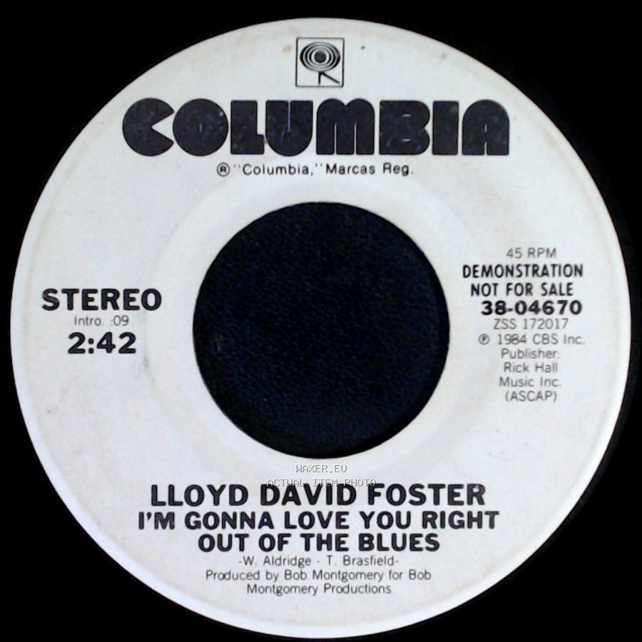 Lloyd David Foster - I'm Gonna Love You Right Out Of The Blues / I'm Gonna Love You Right Out Of The Blues side B