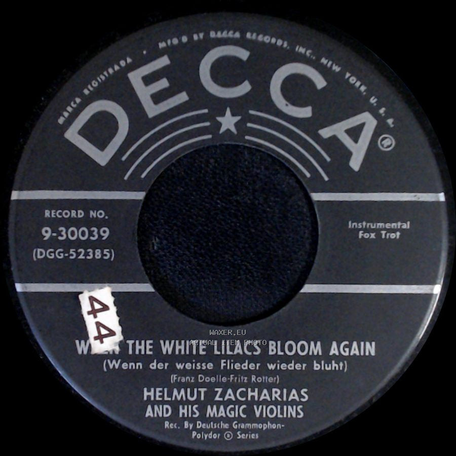 Helmut Zacharias And His Magic Violins - Blue Blues (Ein Wunder) / When The White Lilacs Bloom Again side B