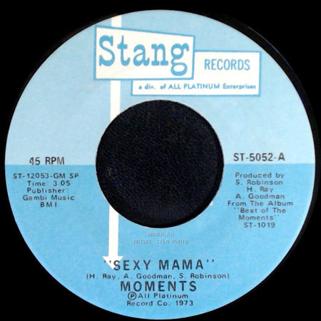 Moments - Sexy Mama / Where Can I Find Her side A