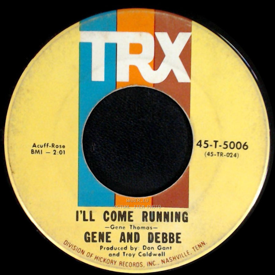 Gene And Debbe - I'll Come Running / Playboy side A