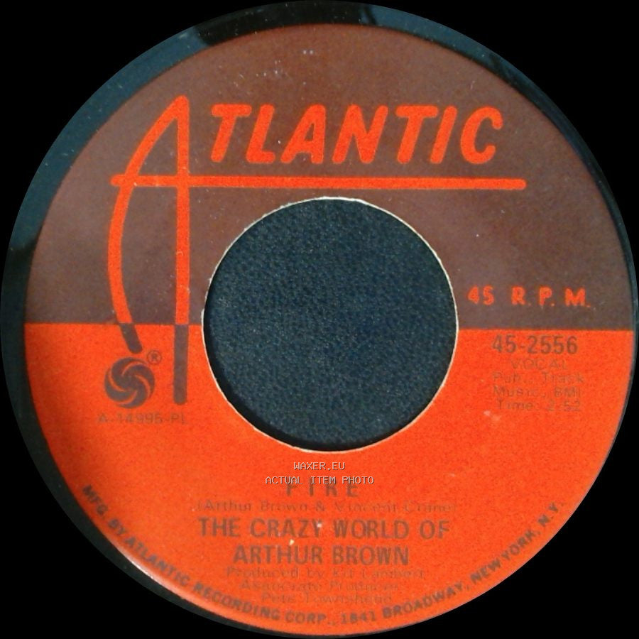 The Crazy World Of Arthur Brown - Fire / Rest Cure side A