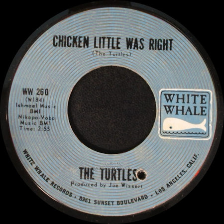 The Turtles - Chicken Little Was Right / She's My Girl side A