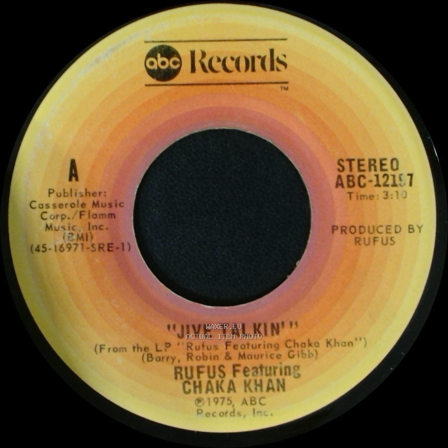 Rufus Featuring Chaka Khan - Jive Talkin' / On Time side A