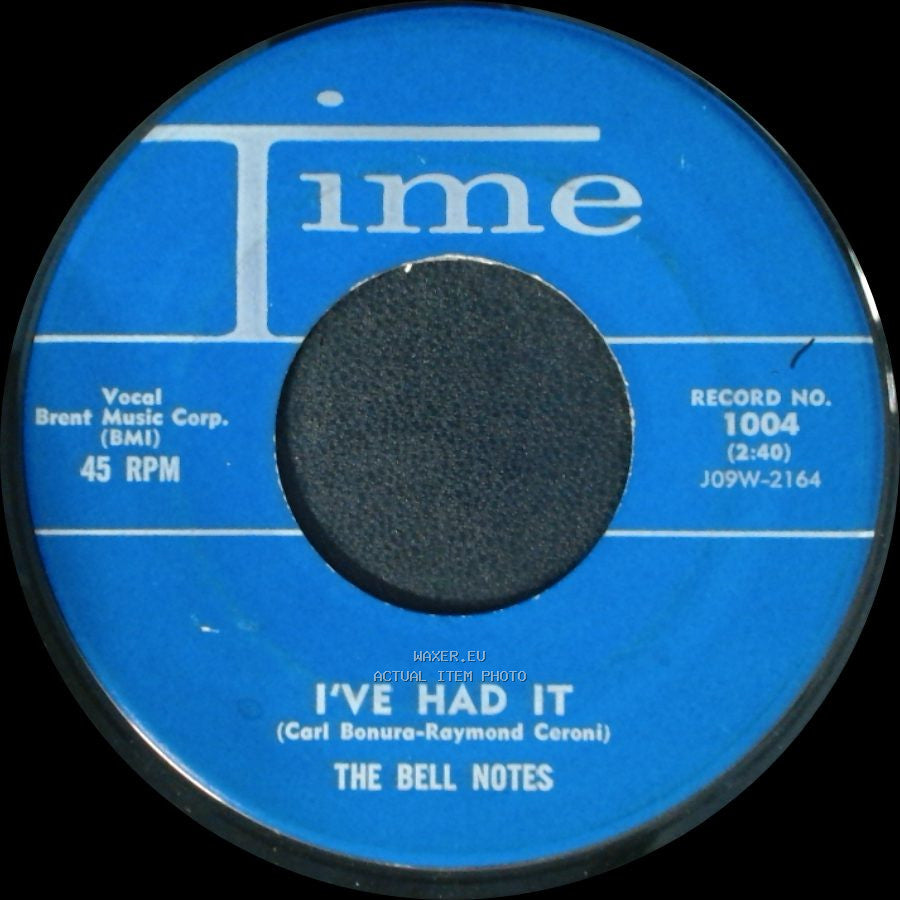 The Bell Notes - Be Mine / I've Had It side B