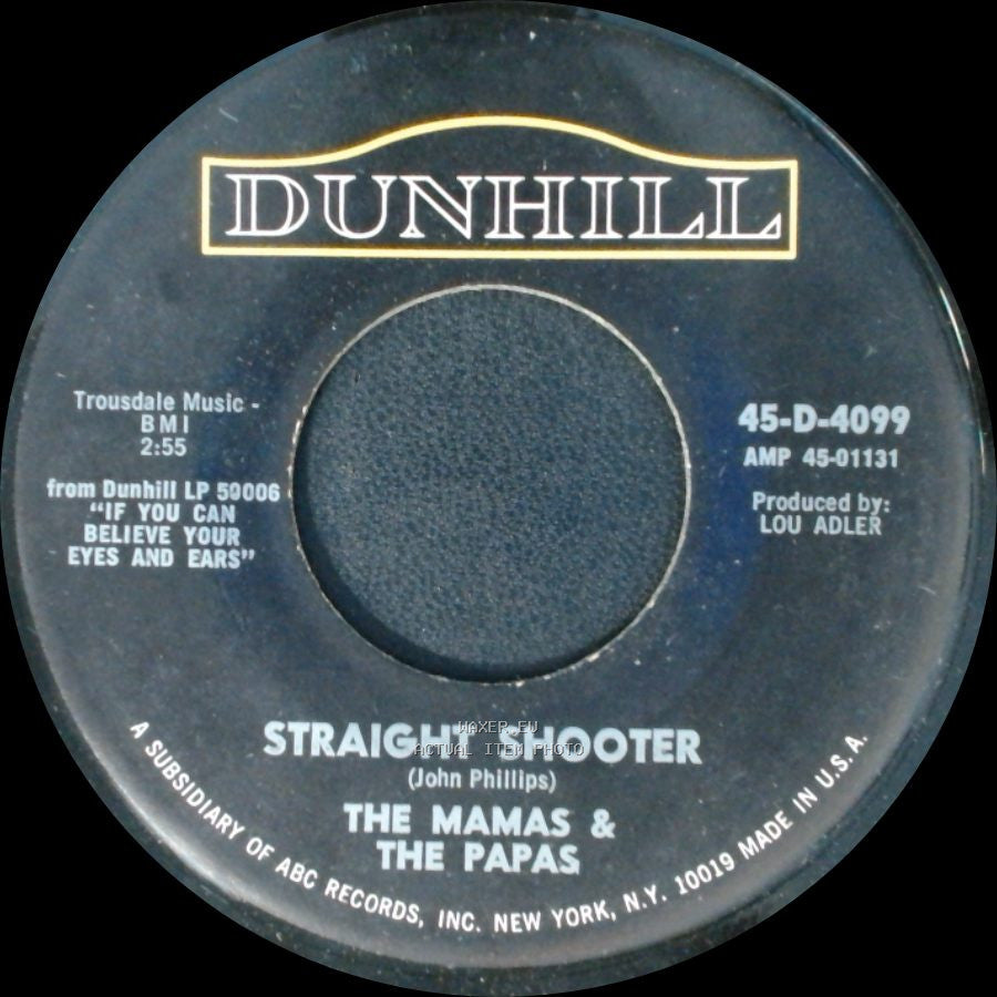 The Mamas & The Papas - Straight Shooter / Twelve Thirty (Young Girls Are Coming To The Canyon) side A