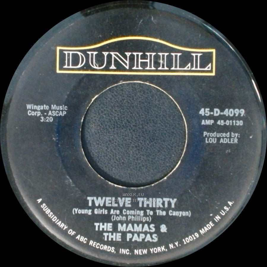 The Mamas & The Papas - Straight Shooter / Twelve Thirty (Young Girls Are Coming To The Canyon) side B