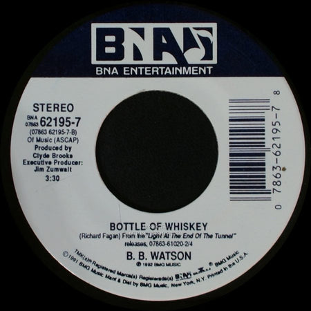 B. B. Watson - Bottle Of Whiskey / Lover Not A Fighter side A