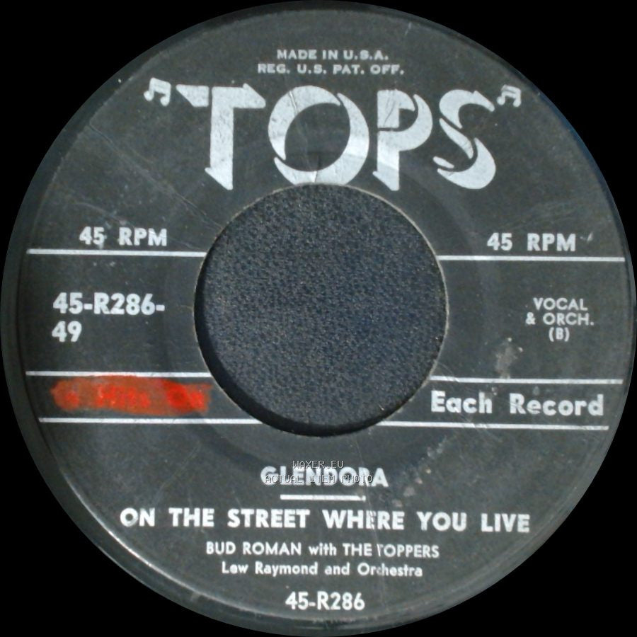 Bud Roman With The Toppers / Gene Merlino With The Toppers - Glendora / On The Street Where You Live / I Almost Lost My Mind side A