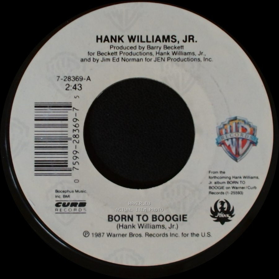 Hank Williams, Jr. - Born To Boogie / What It Boils Down To side B