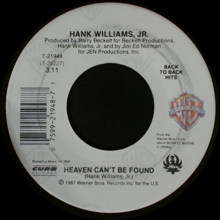 Hank Williams, Jr. - Heaven Can't Be Found / Born To Boogie side A