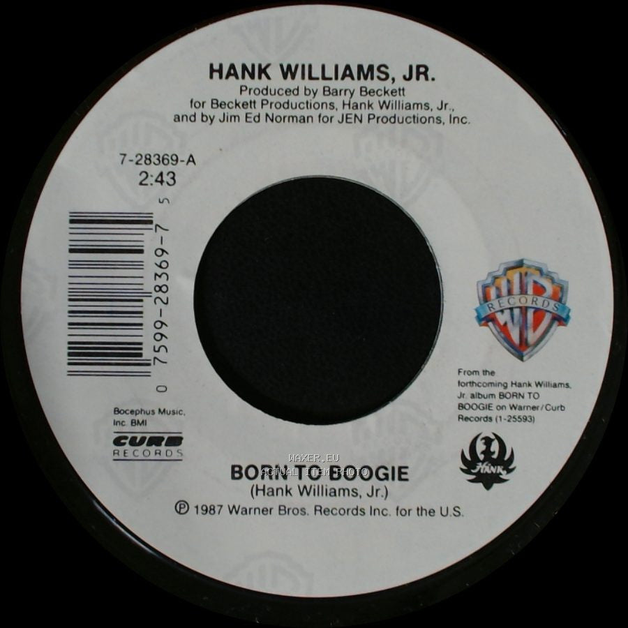 Hank Williams, Jr. - Born To Boogie / What It Boils Down To side B