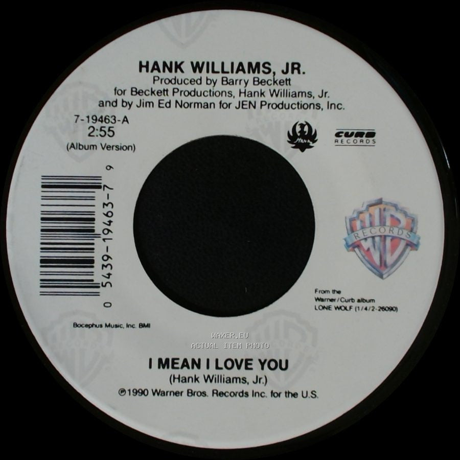 Hank Williams, Jr. - Stoned At The Jukebox / I Mean I Love You side B