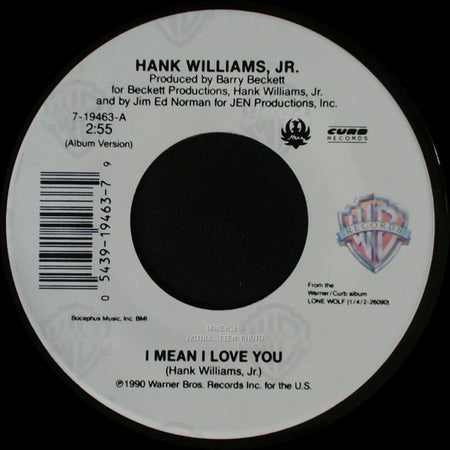 Hank Williams, Jr. - Stoned At The Jukebox / I Mean I Love You side B