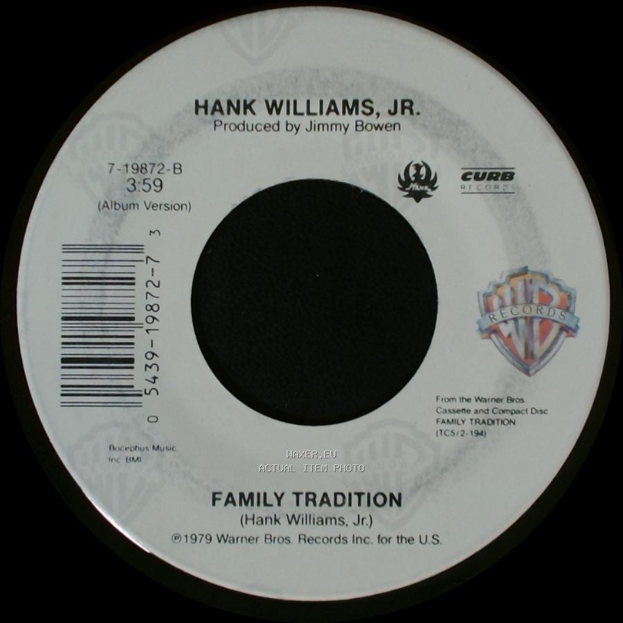 Hank Williams, Jr. - Good Friends, Good Whiskey, Good Lovin' / Family Tradition side B