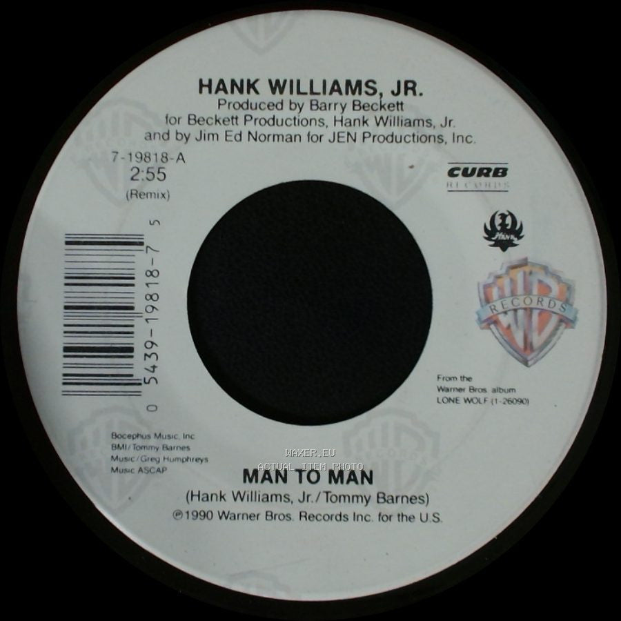 Hank Williams, Jr. - Man To Man / Whiskey Bent And Hell Bound side A
