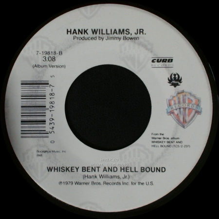 Hank Williams, Jr. - Man To Man / Whiskey Bent And Hell Bound side B