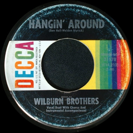 Wilburn Brothers - Hangin' Around / Never Alone side A