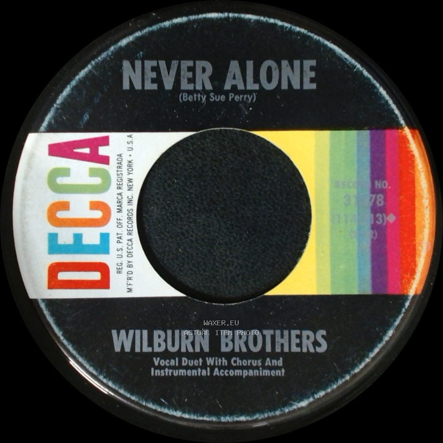 Wilburn Brothers - Hangin' Around / Never Alone side B