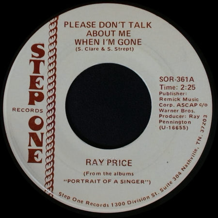 Ray Price - Please Don't Talk About Me When I'm Gone / For The Good Times side A