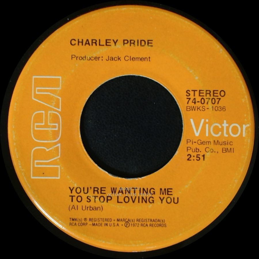 Charley Pride - It's Gonna Take A Little Bit Longer / You're Wanting Me To Stop Loving You side B