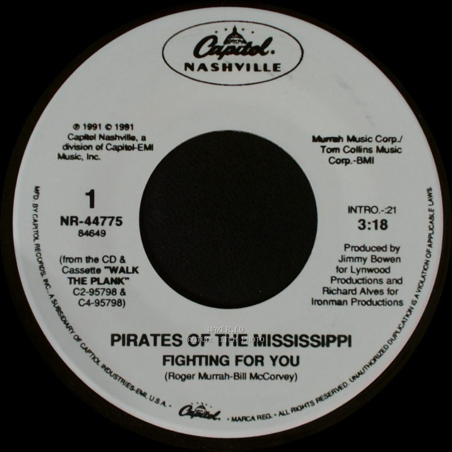 Pirates Of The Mississippi - Fighting For You / Talkin' 'bout Love side A