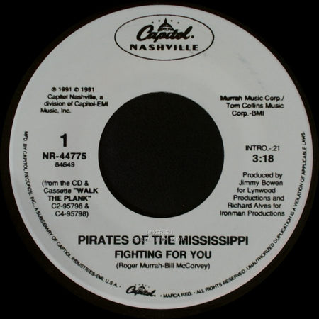 Pirates Of The Mississippi - Fighting For You / Talkin' 'bout Love side A