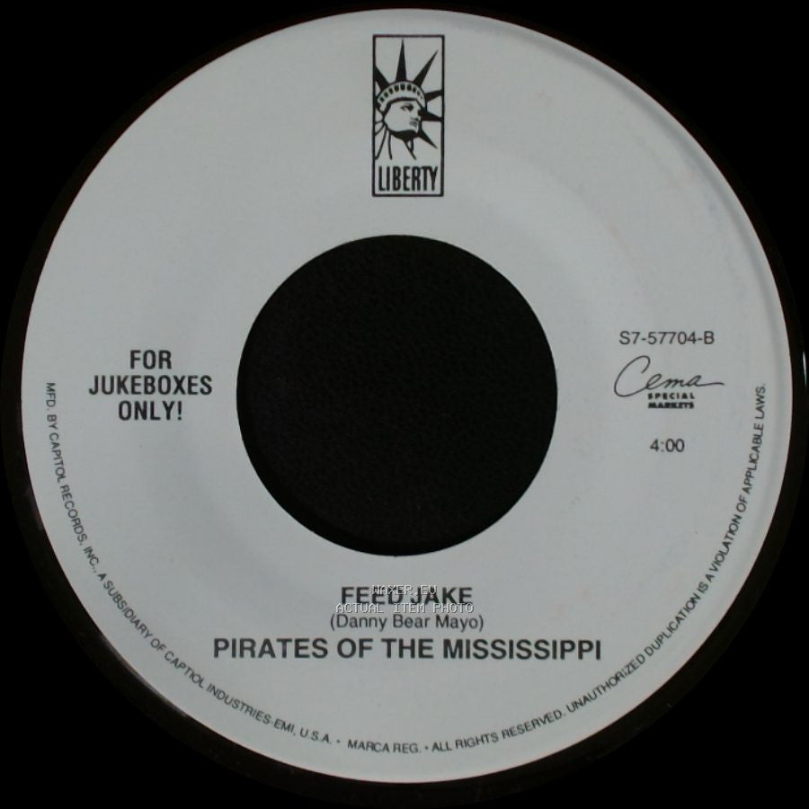 Pirates Of The Mississippi - Til I'm Holding You Again / Feed Jake side A