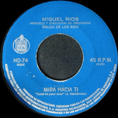 Miguel Rios - Mira Hacia Ti / Himno A La Alegria side A
