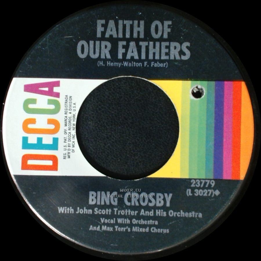 Bing Crosby - I'll Be Home For Christmas (If Only In My Dreams) / Faith Of Our Fathers side B