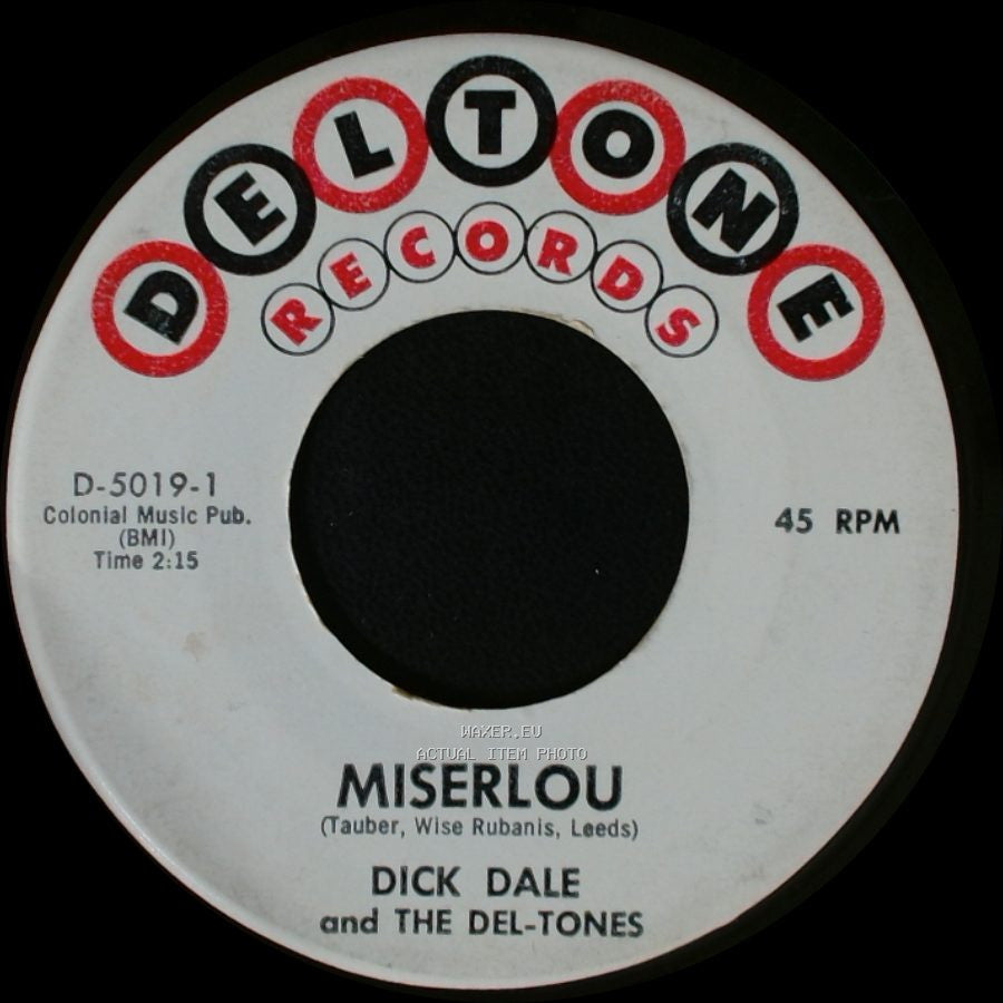 Dick Dale And The Del-Tones - Eight Till Midnight / Miserlou side B