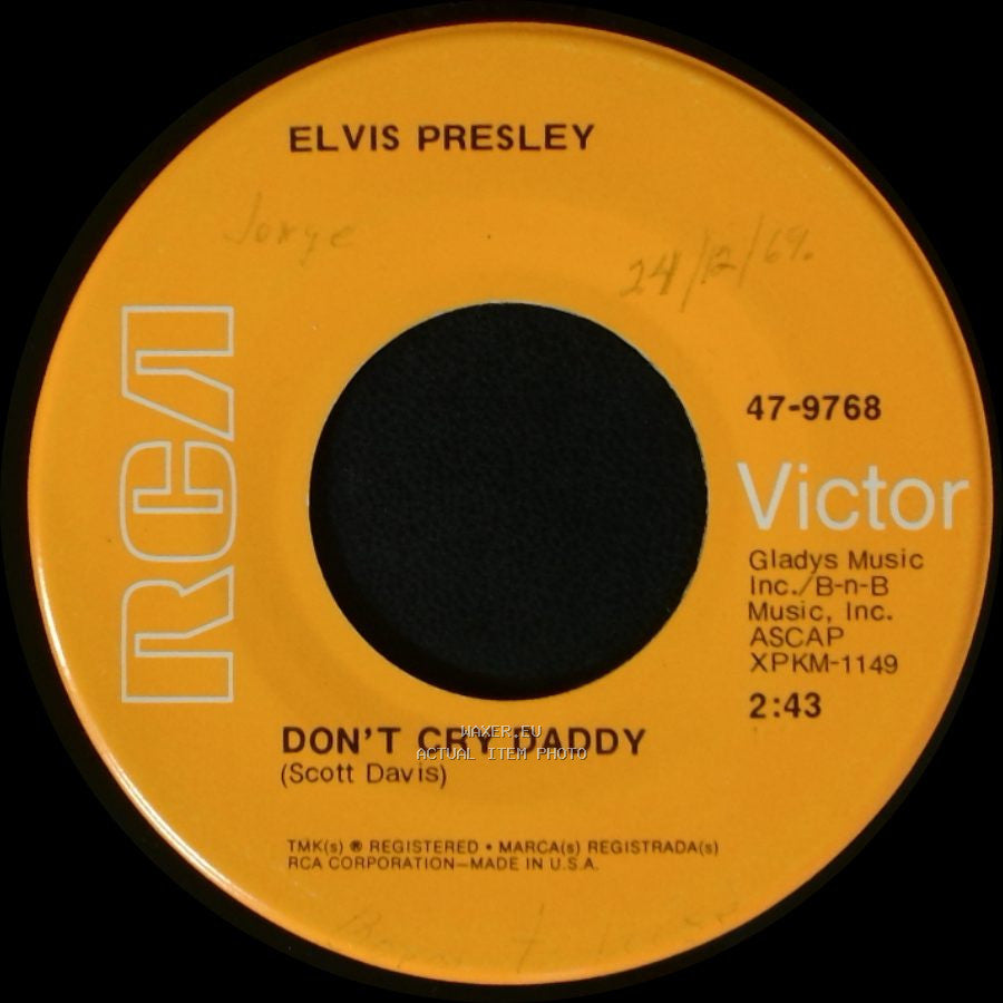 Elvis Presley - Don't Cry Daddy / Rubberneckin' side A