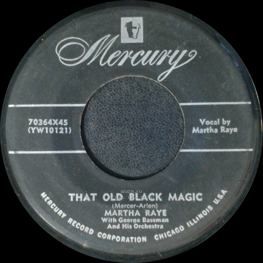 Martha Raye - That Old Black Magic / Close To Me side A