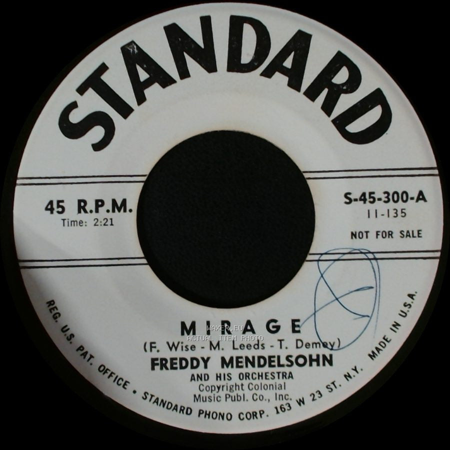 Freddy Mendelsohn And His Orchestra - Mirage / All Done Now side A