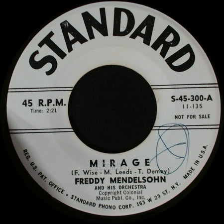 Freddy Mendelsohn And His Orchestra - Mirage / All Done Now side A