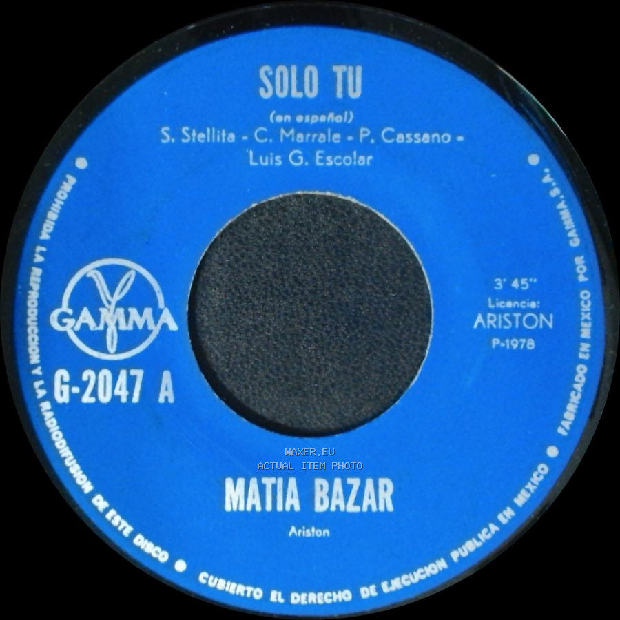 Matia Bazar - Solo Tu / Por Una Hora De Amor side A