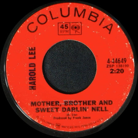 Harold Lee - Mother, Brother And Sweet Darlin' Nell / The Boys Kept Hangin' Around side A