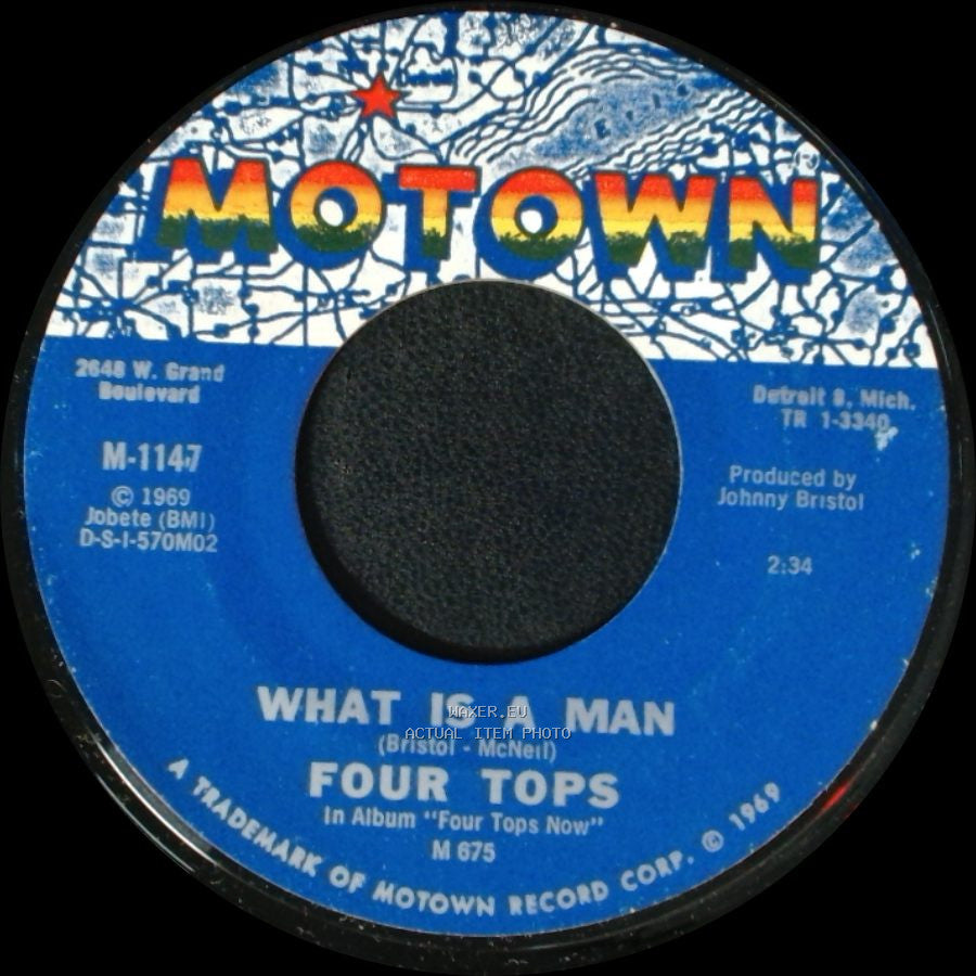 Four Tops - What Is A Man / Don't Bring Back Memories side A