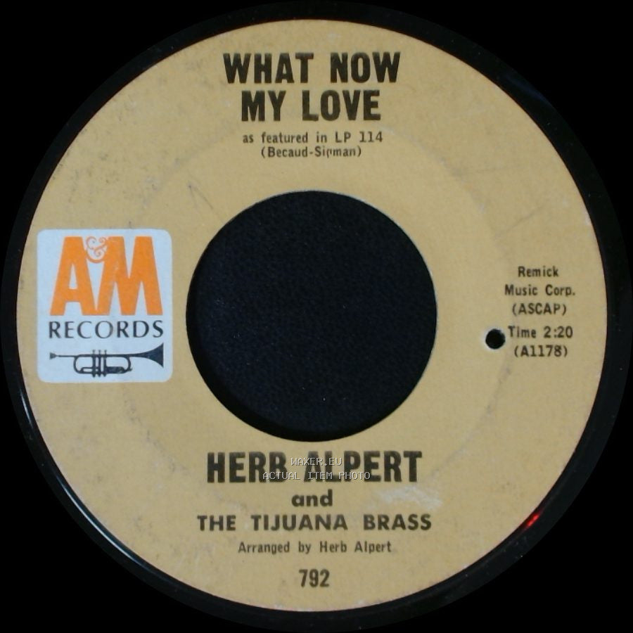Herb Alpert And The Tijuana Brass - What Now My Love / Spanish Flea side A
