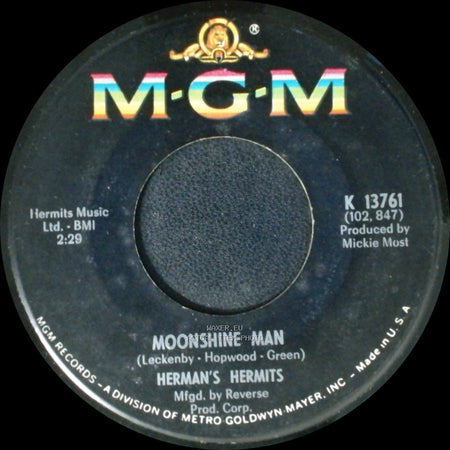 Herman's Hermits - Don't Go Out Into The Rain (You're Going To Melt) / Moonshine Man side B
