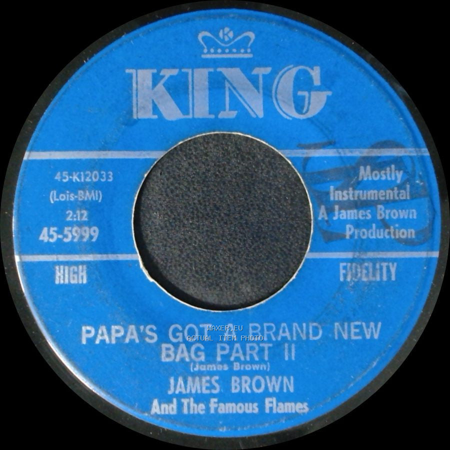 James Brown And The Famous Flames - Papa's Got A Brand New Bag Part I / Papa's Got A Brand New Bag Part Ii side B