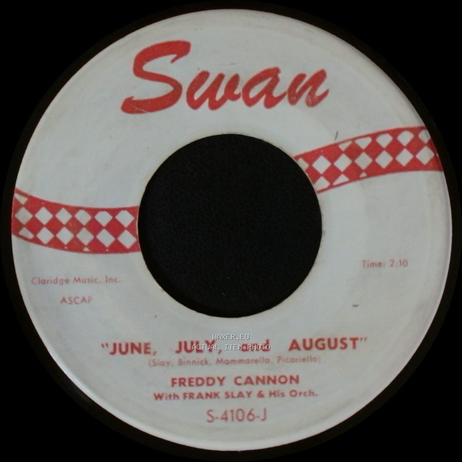 Freddy Cannon - "June, July, And August" / Palisades Park side A