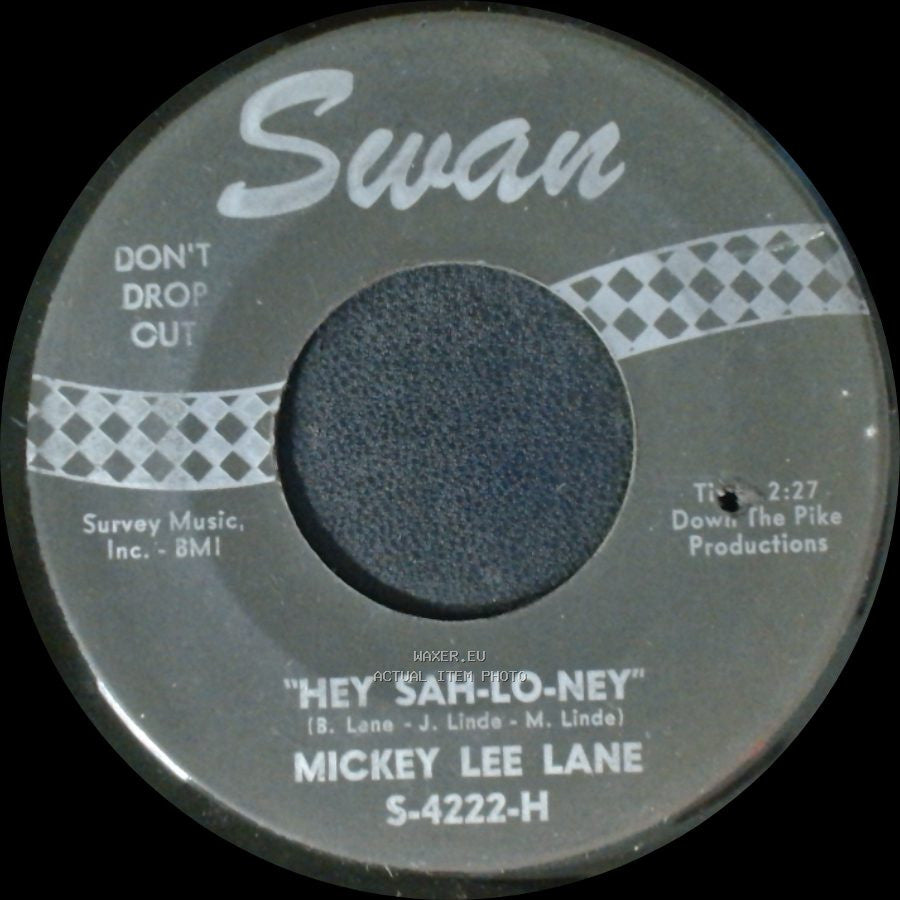 Mickey Lee Lane - Hey Sah-Lo-Ney / Of Yesterday side A