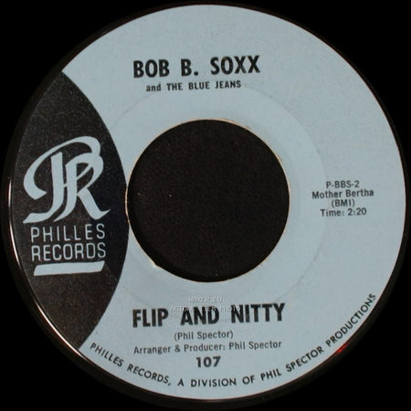 Bob B. Soxx And The Blue Jeans - Flip And Nitty / Zip-A-Dee Doo-Dah side A