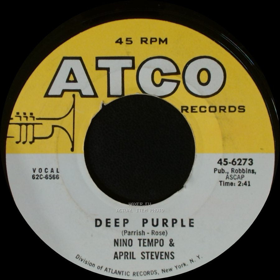 Nino Tempo & April Stevens - Deep Purple / I've Been Carrying A Torch For You So Long That I Burned A Great Big Hole In My Heart side A