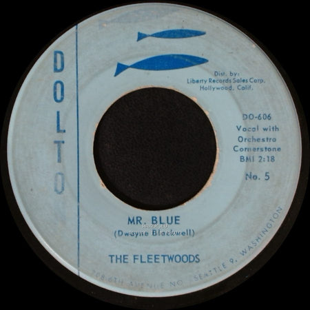 The Fleetwoods - Mr. Blue / You Mean Everything To Me side A